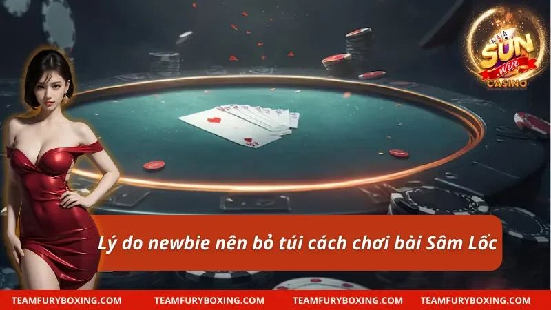 Cách Chơi Sâm Lốc - Hướng Dẫn Chi Tiết Cho Newbie 8 Lý do newbie nên bỏ túi cách chơi Sâm Lốc