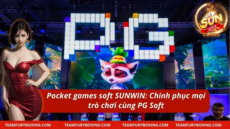 Pocket Games Soft SUNWIN: Vén Màn Kho Báu Triệu Đô 5 Pocket games soft: Trải nghiệm game chuẩn quốc tế với đồ họa cực chất