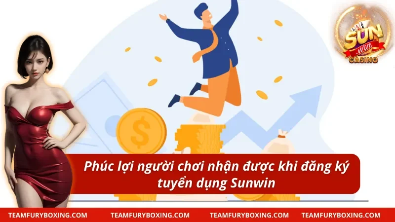 Tuyển Dụng Sunwin - Cơ Hội Nghề Nghiệp Hàng Đầu Thị Trường 7 Phúc lợi nhận được khi ứng tuyển tại tuyển dụng cổng game